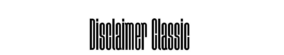Disclaimer Classic Font Download Free